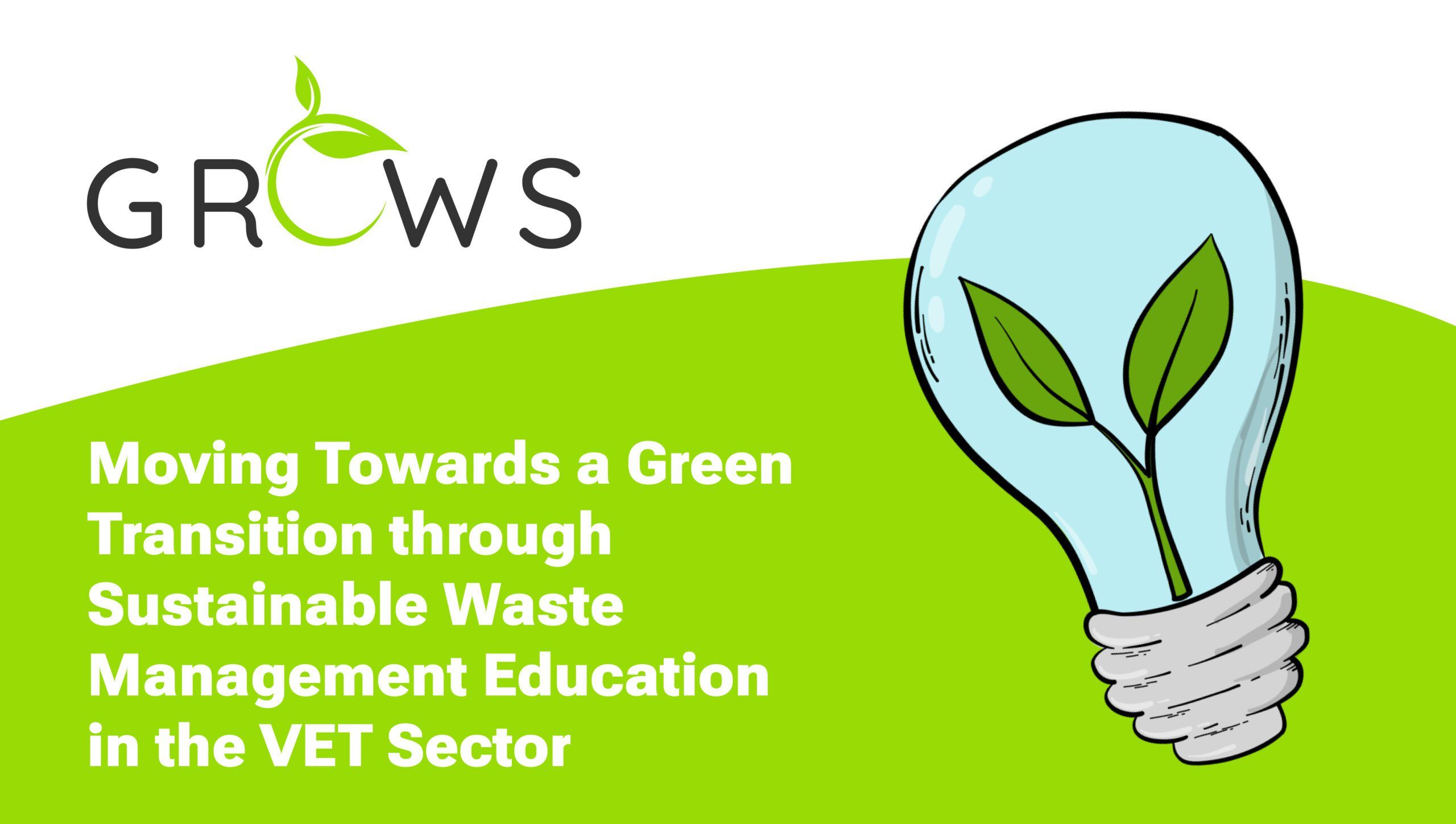 GROWS Project: A New Toolkit for VET Providers on Sustainable Waste Management and Green Transition