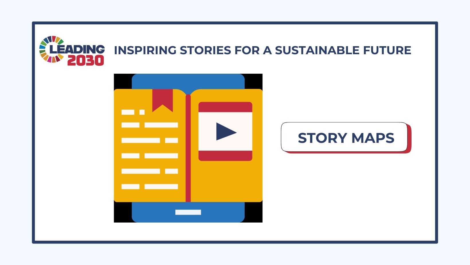 Discover Inspiring Stories for a Sustainable Future with LEADING2030 StoryMaps